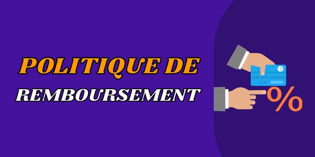 politique de remboursement
